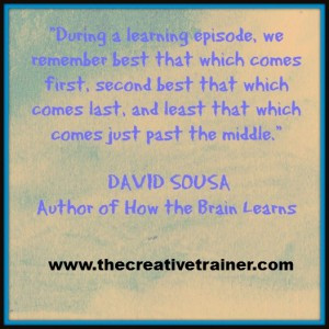 Tied to the concept of retention is a quote from noted learning brain ...