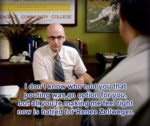 don't know who told you that pouting was an option for you, but all ...