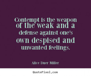 ... alice duer miller more friendship quotes love quotes life quotes