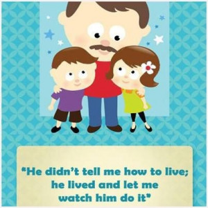 Father, dad, quotes, sayings, children, great quote