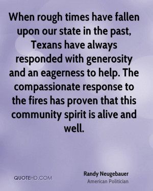 When rough times have fallen upon our state in the past, Texans have ...