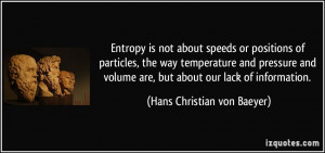 Entropy is not about speeds or positions of particles, the way ...