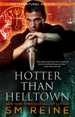 Hotter Than Helltown (Preternatural Affairs, #3)