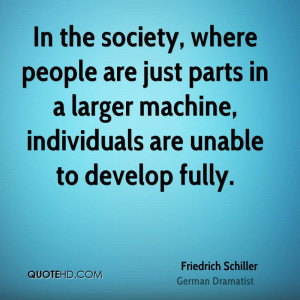 Friedrich Schiller Society Quotes