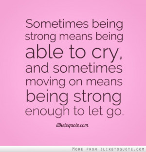 Moving On Quotes Being Strong Photos