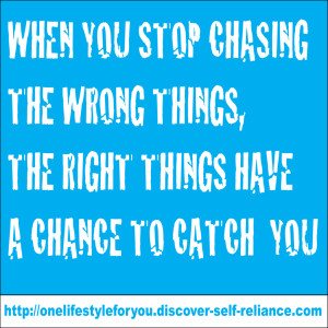 Stop chasing the wrong things