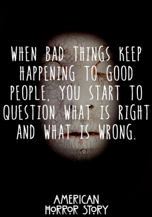 American Horror Story Quote #AmericanHorrorStory #Quote #AHShttp ...