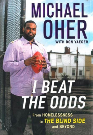 Michael Oher I Beat the Odds