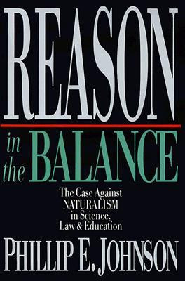 Start by marking “Reason in the Balance: The Case Against Naturalism ...