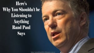 ... Shouldn't be Listening to Anything Rand Paul Says | Nomadic Politics