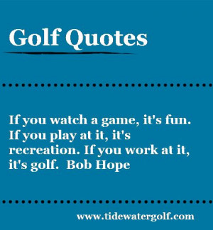 Golf quotes from a north myrtle beach golf course - tidewater Golf ...
