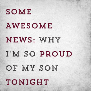 39 m Proud of My Son Quotes