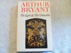The Lion & The Unicorn - Arthur Bryant
