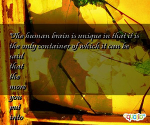 The human brain is unique in that