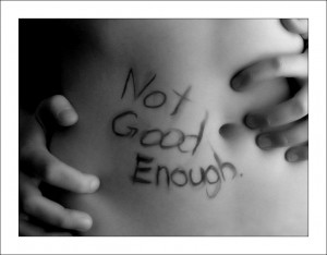 Don't ever say you're not good enough
