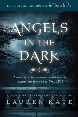 Fallen: Angels in the Dark [NOOK Book] by Lauren Kate