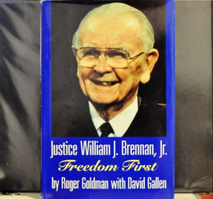 Justice William J. Brennan, Jr: Freedom First