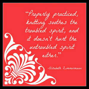 Elizabeth Zimmermann was a wise woman.