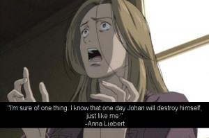 anna liebert #nina fortner #naoki urasawa's monster #anime quotes