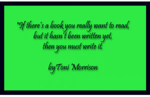 quote by toni morrison celeste wilson april 8 2015 0 awesome quotes