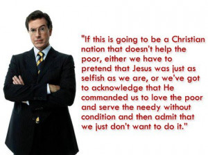 Colbert; Jesus is a Liberal Democrat