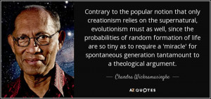 notion that only creationism relies on the supernatural, evolutionism ...