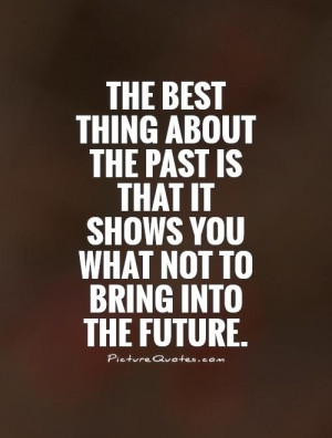 Into The Future Quotes. QuotesGram