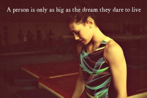 person is only as big as the dream they dare to live. (fyeahusagym)