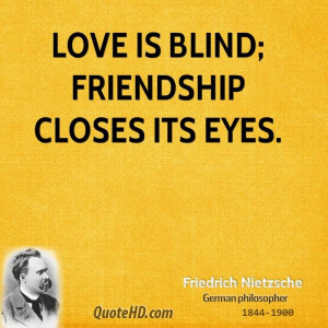 ... quotehd.com - #quotes #blind #closes #eyes #friendship #love #love #is
