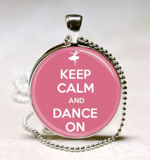Dance QUOTE Necklace Keep Calm and Dance On by vintagewithflair, $8.95