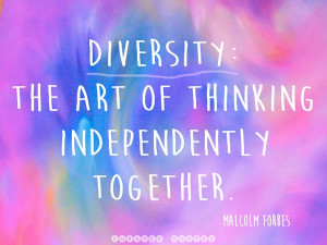 The 58 Best Quotes About Diversity