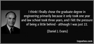 More Daniel J. Evans Quotes