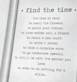 Time Quote: Find the Time to Live and Enjoy Your Life