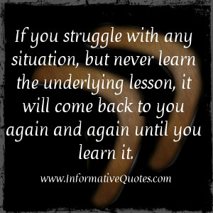 If you struggle with any situation