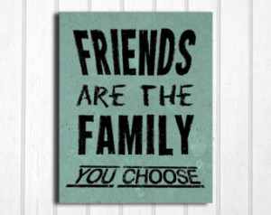 Friends Are The Family You Choose: Print, Grey's Anatomy Quote ...