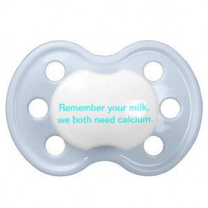 Baby Pacifier with food quotes