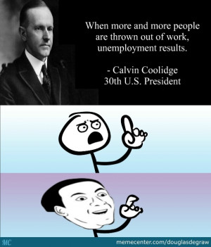 Coolidge Quote - You Don't Say Unemployment