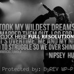 , quote nipsey hussle, quotes, sayings, life, struggle nipsey hussle ...