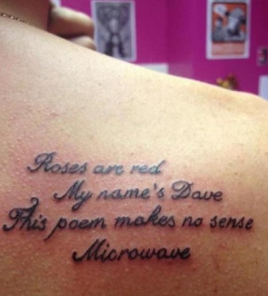 somewhat funny tattoo. Dude, you do realize though that this tattoo ...