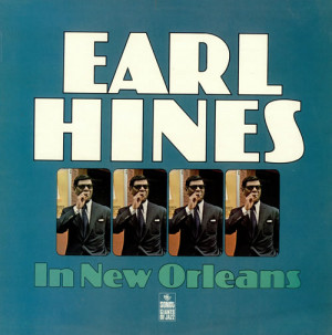 Earl Hines In New Orleans UK LP RECORD SNTF697