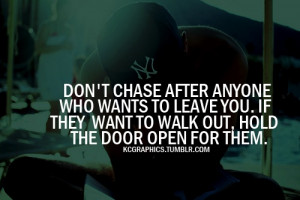 ... to leave you if they want to walk out hold the door open for them