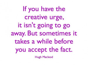 hughmacleod #quotes #creativity #creative #art #writing #expression ...