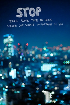 Stop Take Some Time To Think