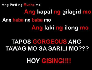 Re: May nag text... funny tagalog quotes.