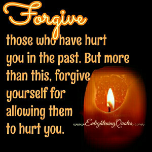 Forgiving is forgetting. Although it may not be easy, but when you ...