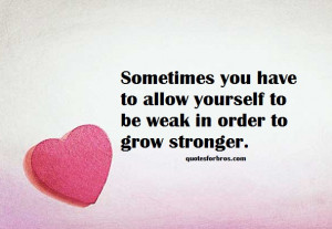 grow stronger strength quotes