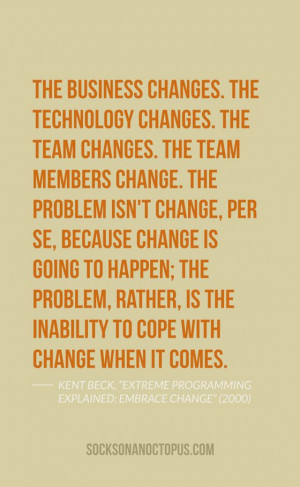 Quote Of The Day: June 7, 2014 - The business changes. The technology ...
