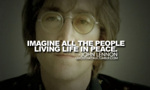 ... Morning Sunday: Remembering John – 15 Inspiring John Lennon Quotes