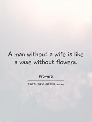 Wife Quotes Being Ignored Quotes Listening Quotes