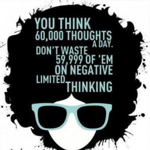 No negative thinking